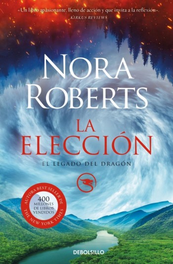 LA ELECCION (EL LEGADO DEL DRAGON 3)