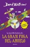 LA GRAN FUGA DEL ABUELO
