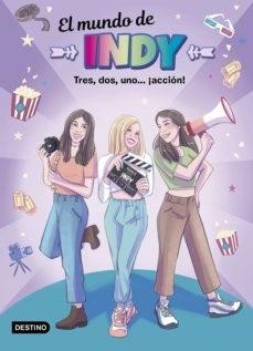 EL MUNDO DE INDY 5. TRES, DOS, UNO ...¡ACCION!