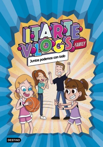 ITARTE VLOGS FAMILY 3.JUNTOS PODEMOS